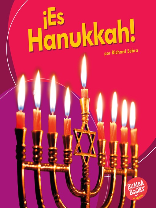 Title details for ¡Es Hanukkah! (It's Hanukkah!) by Richard Sebra - Available